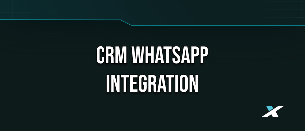 CRM WhatsApp integration