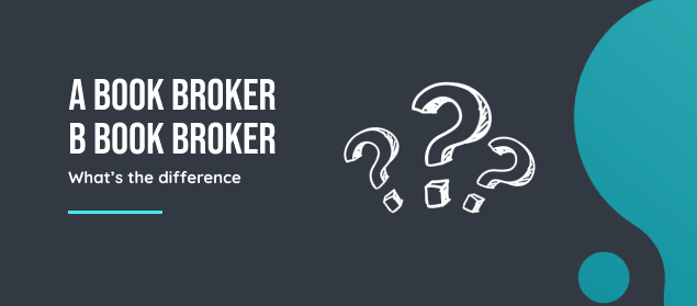 A-book broker b-brook broker