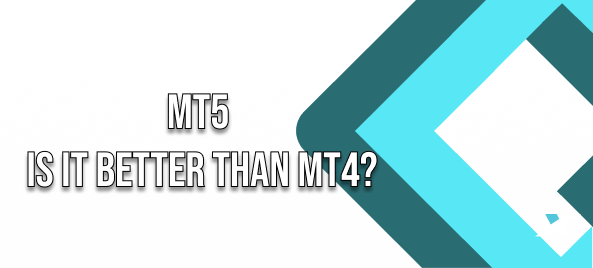 MT5 better than MT4